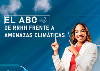 El ABC de RRHH frente a amenazas climáticas