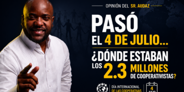 Pasó el 4 de julio… ¿Dónde estaban los 2.3 millones de cooperativistas?